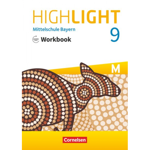 Highlight 9. Jahrgangsstufe - Mittelschule Bayern - Workbook mit Audios online