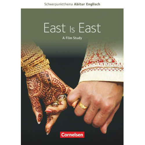 Sabine Struss - Schwerpunktthema Abitur Englisch: East is East