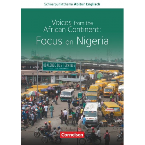 Christopher Lee Watkins Guido Becker Sandra Schröer - Schwerpunktthema Abitur Englisch: Nigeria