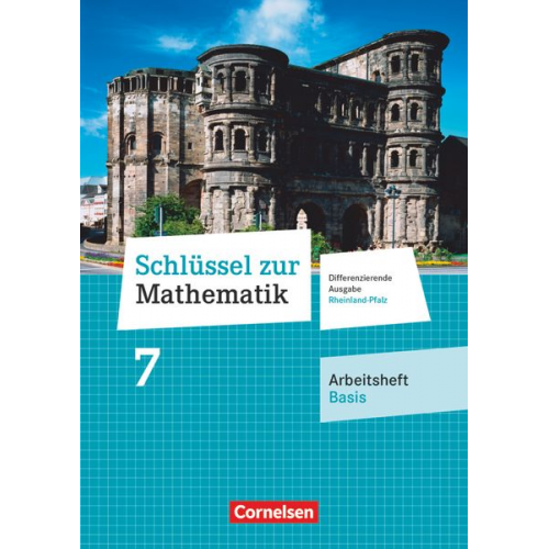 Schlüssel zur Mathematik 7. Schuljahr - Differenzierende Ausgabe Rheinland-Pfalz - Arbeitsheft Basis mit Online-Lösungen