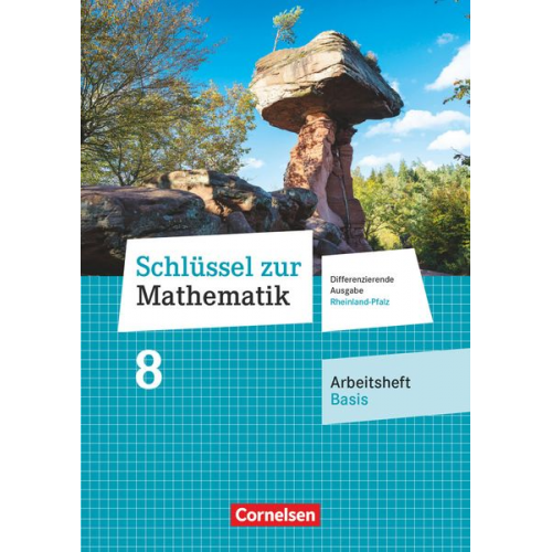 Schlüssel zur Mathematik 8. Schuljahr - Differenzierende Ausgabe Rheinland-Pfalz - Arbeitsheft Basis mit Online-Lösungen