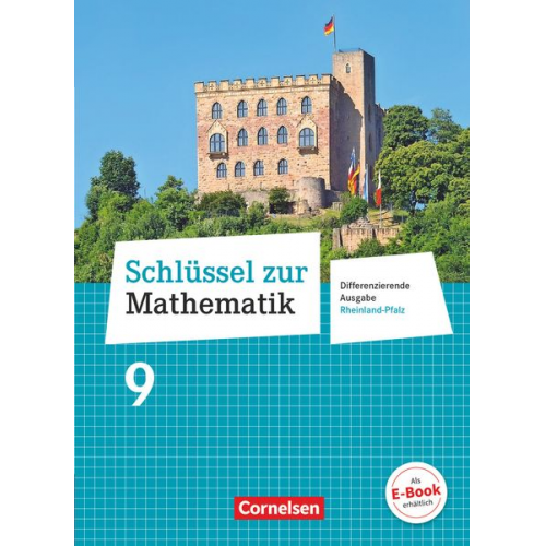 Günther Reufsteck Udo Wennekers Martina Verhoeven Ilona Gabriel Ines Knospe - Schlüssel zur Mathematik 9. Schuljahr - Differenzierende Ausgabe Rheinland-Pfalz - Schülerbuch