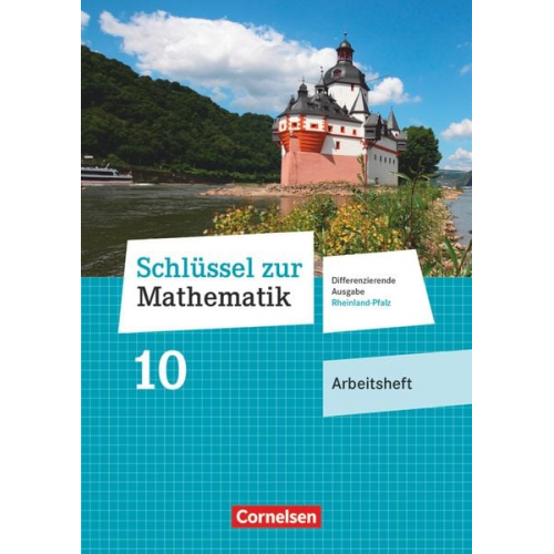 Schlüssel zur Mathematik 10. Schuljahr - Differenzierende Ausgabe Rheinland-Pfalz - Arbeitsheft mit Online-Lösungen