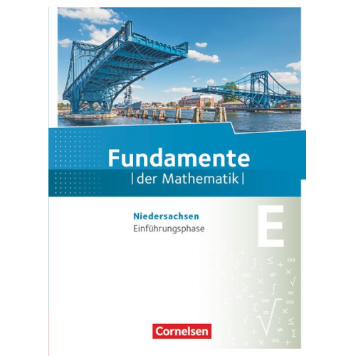 Udo Wennekers Lothar Flade Hubert Langlotz Christian Wahle Jan Block - Fundamente der Mathematik Einführungsphase - Niedersachsen - Schülerbuch