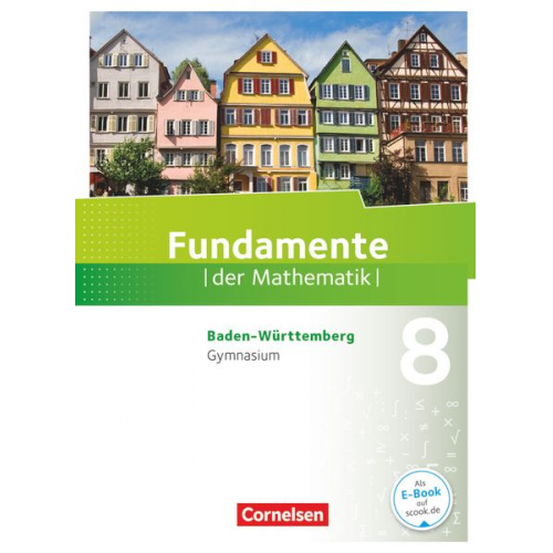 Ralf Benölken Lothar Flade Hubert Langlotz Wolfram Eid Melanie Quante - Fundamente der Mathematik 8. Schuljahr - Baden-Württemberg - Schülerbuch