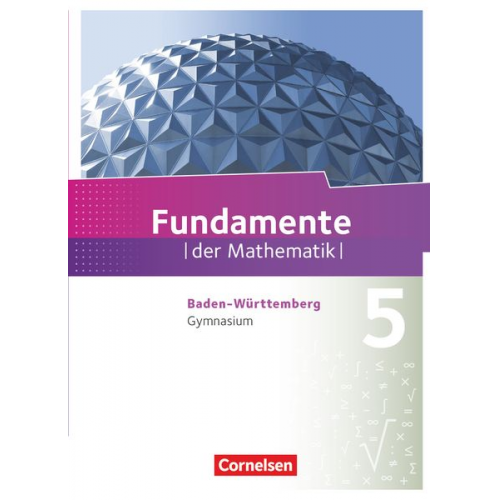 Ralf Benölken Lothar Flade Hans Ahrens Andreas Scholz Daniela Eberhard - Fundamente der Mathematik 01. Schülerbuch Gymnasium Baden-Württemberg