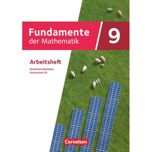 Fundamente der Mathematik 9. Schuljahr - Nordrhein-Westfalen - Arbeitsheft mit Lösungen