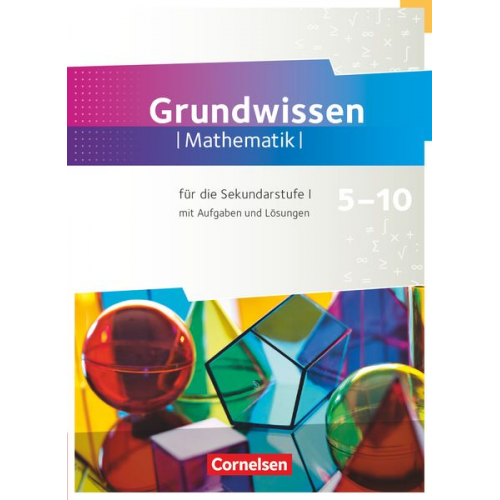 Melanie Quante Lothar Flade Wolfram Eid Ralf Benölken Andreas Pallack - Fundamente der Mathematik 5. bis 10. Schuljahr - Zu allen Ausgaben - Grundwissen