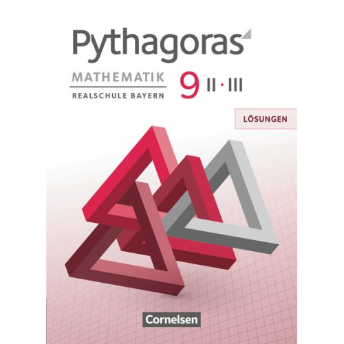 Franz Babl Stephan Baumgartner Evelyn u. Häusler - Pythagoras 9. Jahrgangsstufe (WPF II/III) - Realschule Bayern - Lösungen zum Schülerbuch