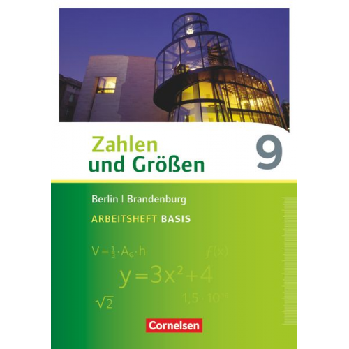 Zahlen und Größen 9. Schuljahr - Berlin und Brandenburg - Arbeitsheft Basis mit Online-Lösungen