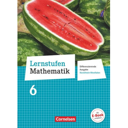 Lernstufen Mathematik 6. Schuljahr. Schülerbuch. Differenzierende Ausgabe Nordrhein-Westfalen