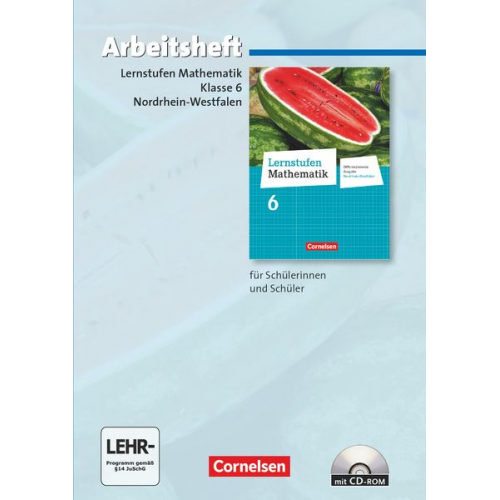 Lernstufen Mathematik 6. Schuljahr. Arbeitsheft mit eingelegten Lösungen und CD-ROM. Differenzierende Ausgabe Nordrhein-Westfalen