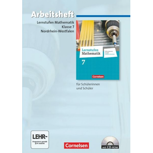 Lernstufen Mathematik 7. Schuljahr. Arbeitsheft mit eingelegten Lösungen und CD-ROM. Differenzierende Ausgabe Nordrhein-Westfalen