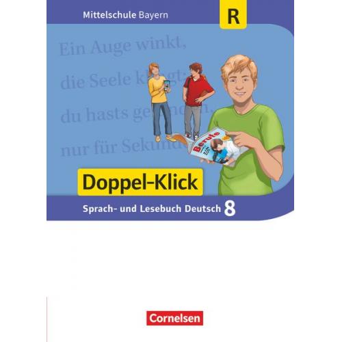 Sylvelin Leipold Susanne Bonora Heike Potyra Stephanie Meyer Bernhard Möller - Doppel-Klick 8. Jahrgangsstufe - Mittelschule Bayern - Schülerbuch. Für Regelklassen