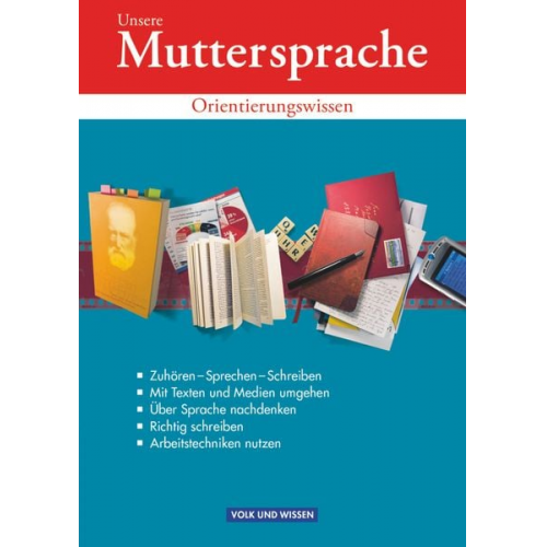 Birgit Patzelt Hartmut Frentz Gerda Pietzsch Viola Oehme Edith Sonntag - Unsere Muttersprache Sekundarstufe I. 9. Schuljahr - Orientierungswissen. Östliche Bundesländer und Berlin