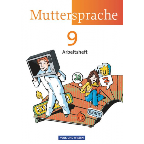 Antje Viohl Iris Marko Petra Schön Ronny Geerken - Muttersprache 9. Schuljahr - Arbeitsheft Östliche Bundesländer und Berlin