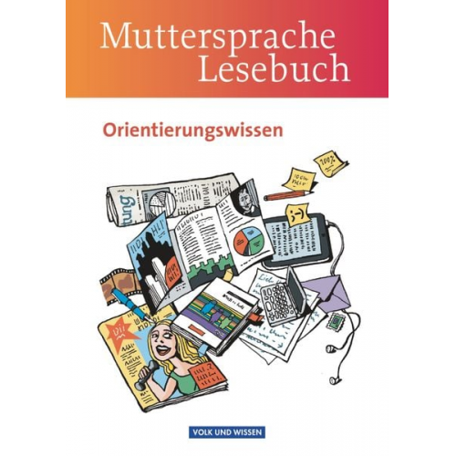 Birgit Patzelt Viola Oehme Gerda Pietzsch Adelbert Schübel Hartmut Frentz - Muttersprache 5.-10. Schuljahr Orientierungswissen. Schülerbuch. Östliche Bundesländer und Berlin