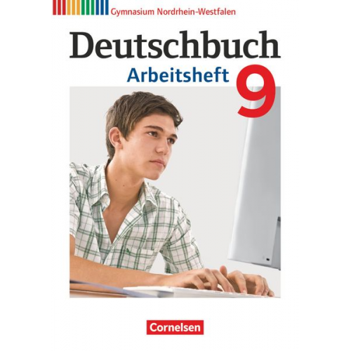 Angela Mielke Cordula Grunow Deborah Mohr Andrea Wagener Irmgard Schick - Deutschbuch Gymnasium - Nordrhein-Westfalen - 2015 - 9. Klasse - Arbeitsheft mit Lösungen