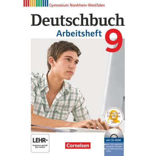 Angela Mielke Cordula Grunow Deborah Mohr Andrea Wagener Irmgard Schick - Deutschbuch Gymnasium - Nordrhein-Westfalen - 2015 - 9. Klasse - Arbeitsheft mit Lösungen und Übungs-CD-ROM