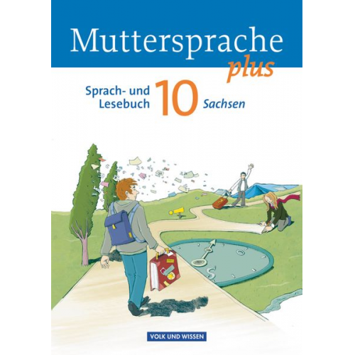 Gitta-Bianca Ploog Luzia Scheuringer-Hillus Viola Oehme Carola Schumacher Gerda Pietzsch - Muttersprache plus 10. Schuljahr - Schülerbuch Sachsen