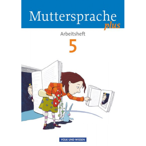 Marion Gutzmann Antje Viohl Iris Marko Petra Schön Bärbel Döring - Muttersprache plus 5. Schuljahr - Arbeitsheft