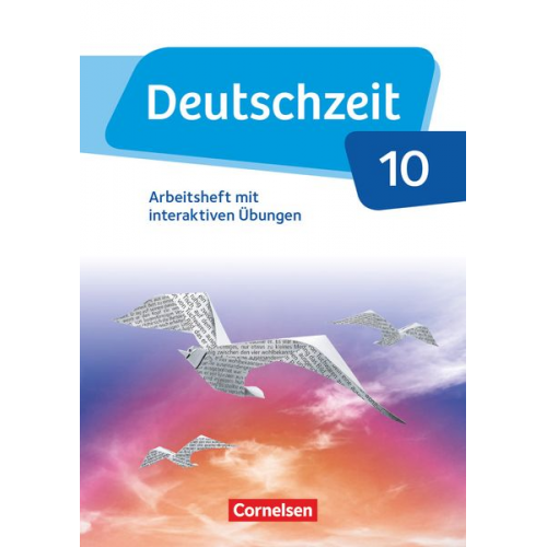 Toka-Lena Rusnok Renate Gross Franziska Jaap Sophie Porzelt Anne Jansen - Deutschzeit - Allgemeine Ausgabe. 10. Schuljahr - Arbeitsheft mit interaktiven Übungen auf scook.de