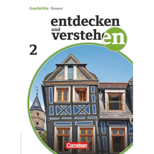 Entdecken und Verstehen 02. Schülerbuch. Realschule und Gesamtschule Hessen