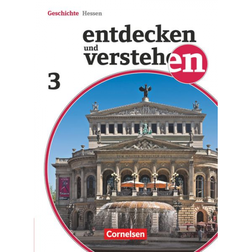 Entdecken und Verstehen 03. Schülerbuch. Realschule und Gesamtschule Hessen