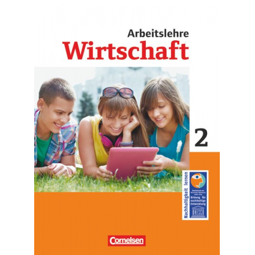 Heinrich Meyer Renate Harter-Meyer Dietmar Krafft Melanie Neugebauer Denis Mujkanovic - Wirtschaft im Lernbereich Arbeitslehre 7./8. Schuljahr. Schülerbuch. Sekundarstufe I Nordrhein-Westfalen