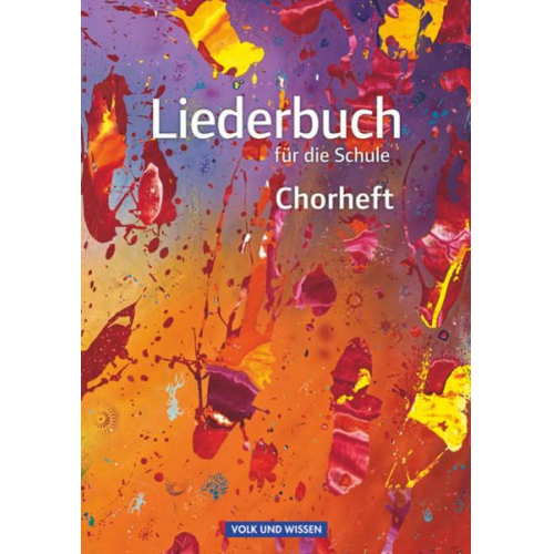 Wolfgang Gretschel Ulf Firke - Liederbuch für die Schule Chorheft Östl. Bdl./B