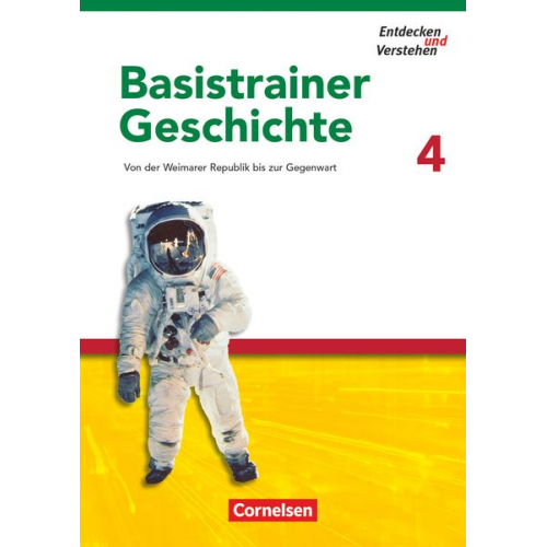 Florian Basel Heike Bruchertseifer Josef Zissler Carola Gruner-Basel Doris Thammer - Entdecken und Verstehen. Basistrainer Geschichte 4