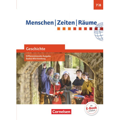 Elisabeth Köster Dieter Potente Peter Brokemper - Menschen Zeiten Räume Band 2: 7./8. Schuljahr - Geschichte Differenzierende Ausgabe Baden-Württemberg - Schülerbuch