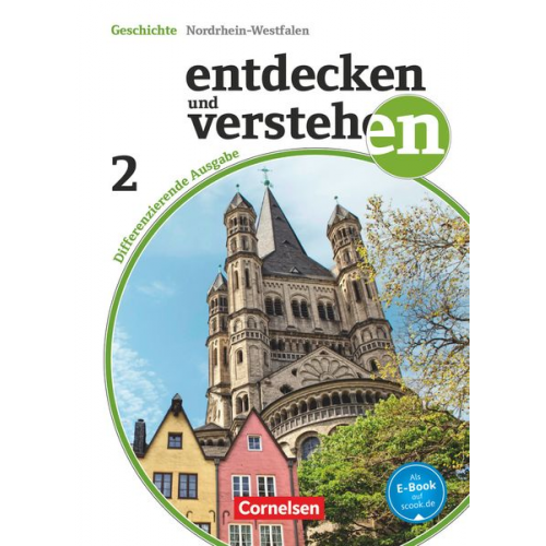 Wolfgang Humann Thomas Berger-v. d. Heide Birgit Wenzel Hans-Gert Oomen Jürgen Schöll - Entdecken und Verstehen 2: 7./8. Sj. SB Diff. NRW