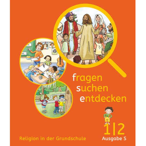 Ute Lakner Antonia Schlesinger Birgit Deckert-Rudolph Rita Gelse Lucie Feistl-Decker - Fragen - suchen - entdecken Band 1/2 - Ausgabe B - Schülerbuch