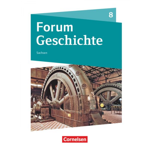 Forum Geschichte 8. Schuljahr - Gymnasium Sachsen - Schülerbuch