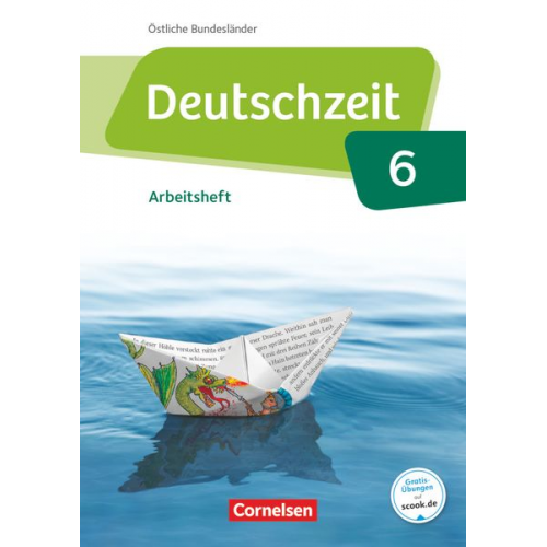 Renate Gross Benedikt Engels Dennis Breitenwischer Julia Bobsin Andreas Borrmann - Deutschzeit 6. Schuljahr - Östliche Bundesländer und Berlin - Arbeitsheft mit Lösungen