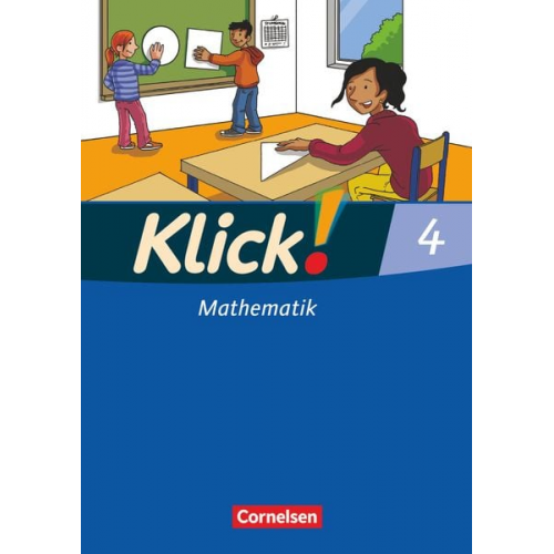 Elisabeth Jenert Christel Gerling Petra Franz Silke Burkhart Silvia Weisse - Klick! Mathematik. 4. Schuljahr. Schülerbuch. Westliche Bundesländer