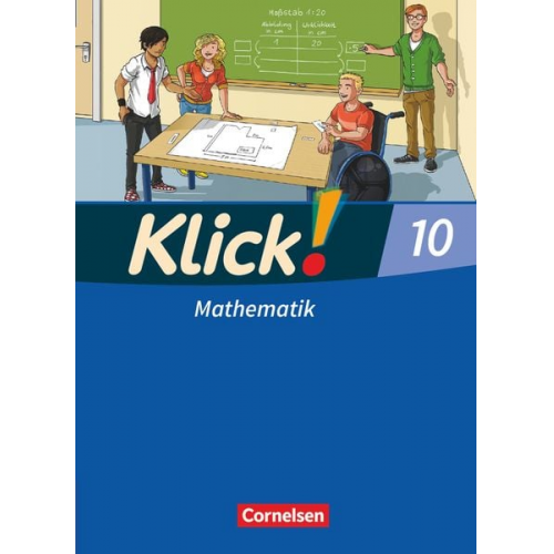 Petra Kühne Elisabeth Jenert Daniel Jacob Markus Ledebur Sebastian Schönthaler - Klick! Mathematik 10. Schuljahr. Schülerbuch. Mittel-/Oberstufe. Östliche und westliche Bundesländer