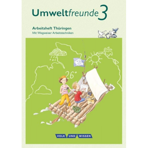 Gerhild Schenk Inge Koch Silvia Ehrich Christine Köller Jana Arnold - Umweltfreunde 3. Schuljahr - Thüringen - Arbeitsheft