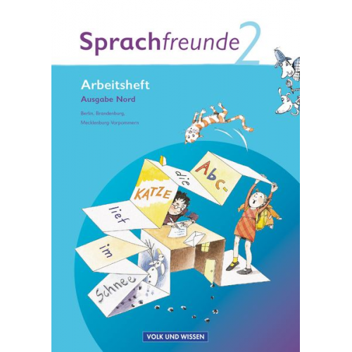 Andrea Knöfler Susanne Kelch Heike Wessel Heike Schindler - Sprachfreunde 2. Schuljahr. Arbeitsheft.