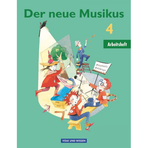 Annerose Schnabel Sonja Hoffmann Axel Schmidt Georg Biegholdt Jochen Willrodt - Der neue Musikus 4. Schuljahr - Arbeitsheft. Östliche Bundesländer und Berlin