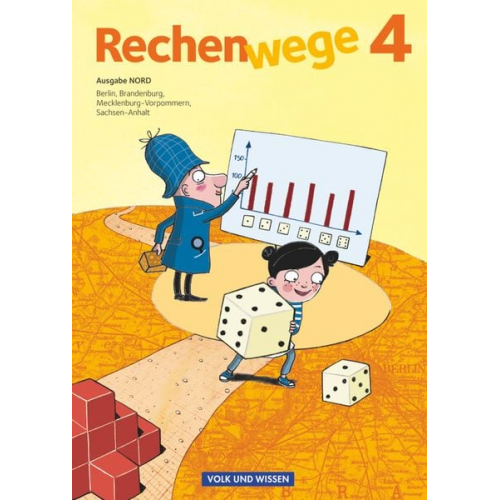 Christine Münzel Friedhelm Käpnick Mandy Fuchs Elke Mirwald Wolfgang Grohmann - Rechenwege 4. Schuljahr Nord. Schülerbuch mit Kartonbeilagen