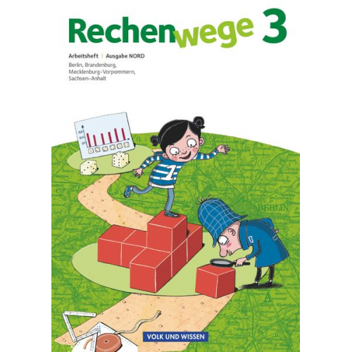 Christine Münzel Friedhelm Käpnick Mandy Fuchs Elke Mirwald Wolfgang Grohmann - Rechenwege 3. Schuljahr Nord. Arbeitsheft