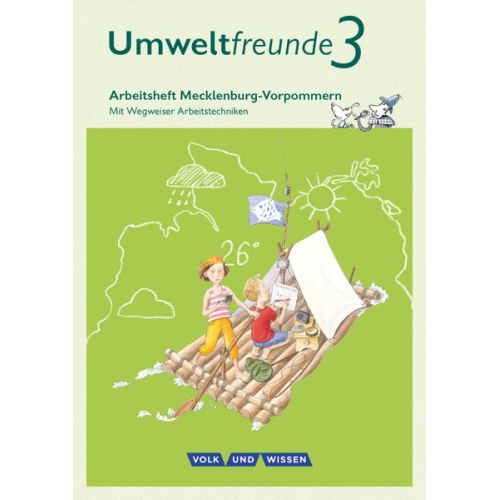 Inge Koch - Umweltfreunde 3. Schuljahr - Mecklenburg-Vorpommern - Arbeitsheft