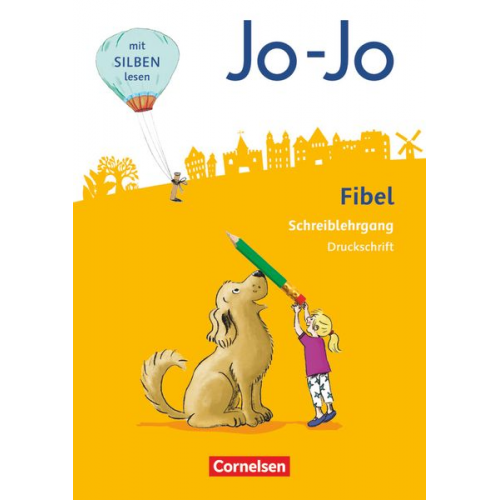 Martina Schramm - Jo-Jo Fibel 1. Schuljahr - Allgemeine Ausgabe - Neubearbeitung 2016. Druckschriftlehrgang