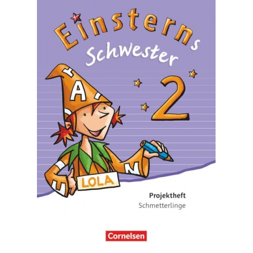 Annette Schumpp - Einsterns Schwester - Sprache und Lesen 2. Schuljahr. Projektheft Schmetterlinge Leihmaterial