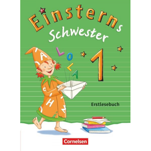 Martina Schramm - Einsterns Schwester - Erstlesen 1. Schuljahr. Erstlesebuch