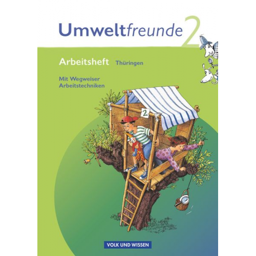 Gerhild Schenk Inge Koch - Umweltfreunde 2. Schuljahr - Neubearbeitung 2009. Arbeitsheft. Thüringen