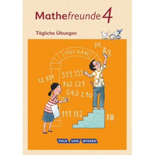 Edmund Wallis Ferdinand Fischer - Mathefreunde 4. Schuljahr - Nord/Süd - Arbeitsheft. Tägliche Übungen