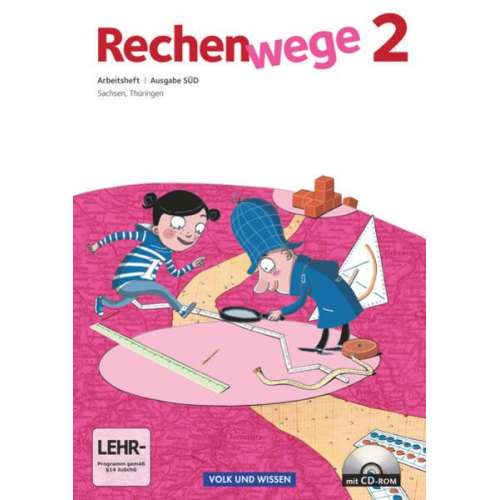 Friedhelm Käpnick Mandy Fuchs Elke Mirwald Wolfgang Grohmann - Rechenwege Süd 2. Schuljahr - Arbeitsheft mit CD-ROM / S, TH